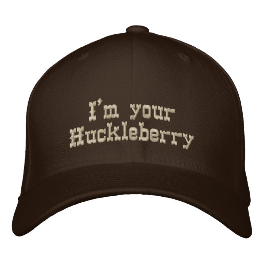 Ich bin deine Huckleberry Bestickte Baseballkappe (Vorderseite)