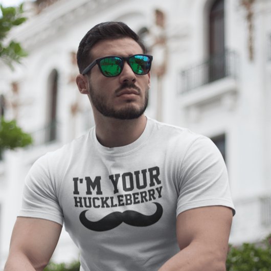 ICH BIN DEINE HUCKLEBERRY MÄNNER, IHRE FUNNEN T - T-Shirt