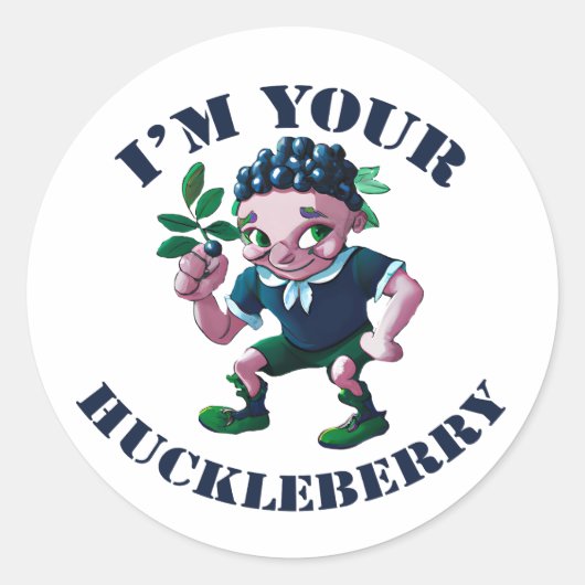 Ich bin deine Huckleberry Runder Aufkleber (Vorderseite)