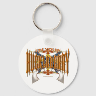 Ich bin deine Huckleberry Schlüsselanhänger