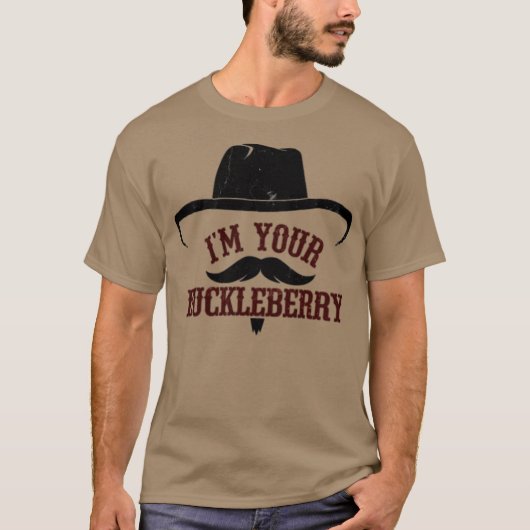 Ich bin deine Huckleberry T-Shirt (Vorderseite)