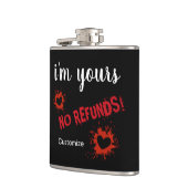 Ich bin deine, keine Rückerstattung Vinyl Wrapped  Flachmann (Links)