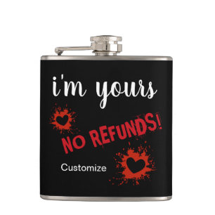 Ich bin deine, keine Rückerstattung Vinyl Wrapped  Flachmann