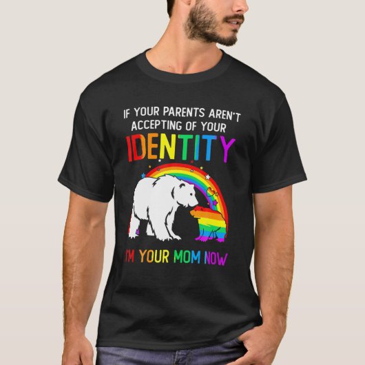Ich bin deine Mama jetzt Bären Mama LGBT Rainbow H T-Shirt (Vorderseite)