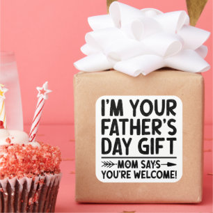 Ich bin deine Vatertagsgeschenk-Mama sagt, du bist Quadratischer Aufkleber