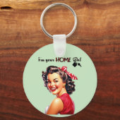 Ich bin deine Zuhause Girl Real Anwesen Retro Girl Schlüsselanhänger (Rückseite)