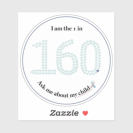 Ich bin der 1 in 160, Frag mir von meinem Kind—Grü Aufkleber