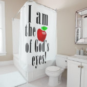 Ich bin der Apfel der Augen des Gottes Duschvorhang (Beispiel)