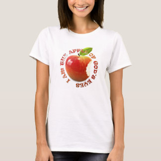 Ich bin der Apfel des Auges des Gottes T-Shirt