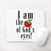 Ich bin der Apfel Gottes Augen Mousepad (Mit Mouse)