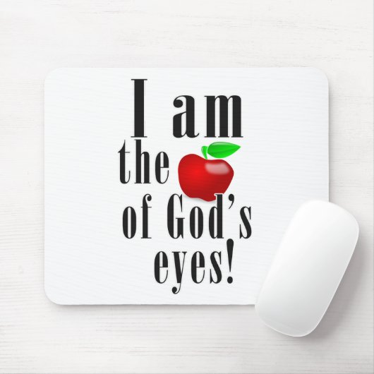 Ich bin der Apfel Gottes Augen Mousepad (Mit Mouse)