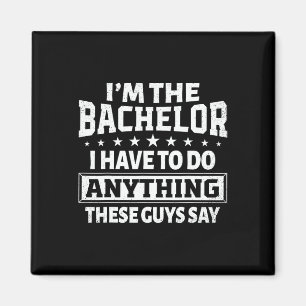 Ich bin der Bachelor Stag Bachelor Party Groom Gag Magnet