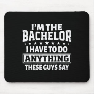 Ich bin der Bachelor Stag Bachelor Party Groom Gag Mousepad