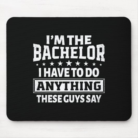 Ich bin der Bachelor Stag Bachelor Party Groom Gag Mousepad (Vorne)