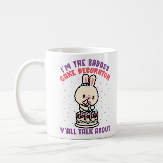 Ich bin der Badass Cake Decorator Baker Backen Kaffeetasse (Links)