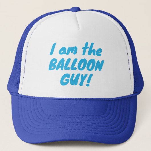 Ich bin der Ballon Typ Cap Trucker Hat Truckerkappe (Vorderseite)