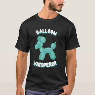 Ich bin der Ballon Whisperer Rubber Inflated Ballo T-Shirt