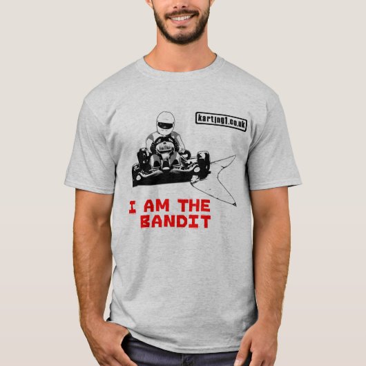 Ich bin der Bandit T-Shirt (Vorderseite)