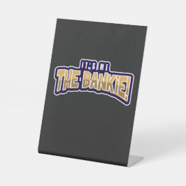 ICH BIN DER BANKIE SOCKELSCHILD