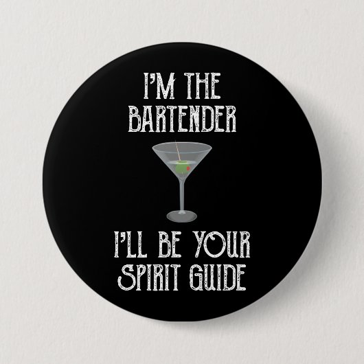 Ich bin der Barkeeper, ich werde Ihr Geistführer s Button (Vorderseite)
