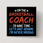 Ich bin der Basketballtrainer, um Zeit Cool Retten Button (Vorderseite)