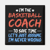 Ich bin der Basketballtrainer, um Zeit Cool Retten Magnet (Vorne)