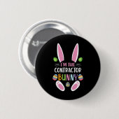 Ich bin der Bauunternehmer Bunny Lustiger Osterson Button (Vorne & Hinten)