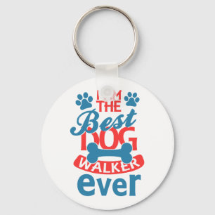 Ich bin der beste Dog Walker für jeden Sommer Schlüsselanhänger