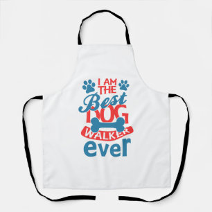 Ich bin der beste Dog Walker für jeden Sommer Schürze