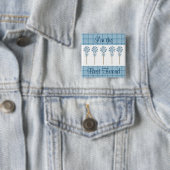 "Ich bin der beste Freund-" Blau Button (Beispiel)