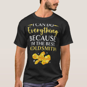 Ich bin der beste Goldsmith-Juwelier-Schmuckgolden T-Shirt
