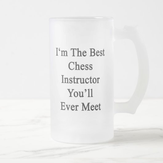 Ich bin der beste Schach-Lehrer, den Sie sich Mattglas Bierglas (Rechts)