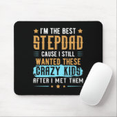Ich bin der beste Step-Vater, weil ich immer noch Mousepad (Mit Mouse)