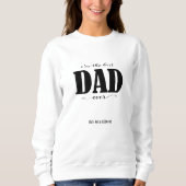 Ich bin der beste VATER aller Zeiten Sweatshirt (Vorderseite)