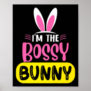 Ich bin der bestimmende Hase Hasenohren Ei Lustige Poster