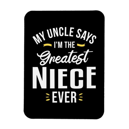 Ich bin der Bestste Niece aller Zeiten Magnet (Vertikal)