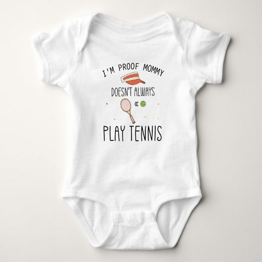Ich bin der Beweis, dass Mama nicht immer Tennis s Baby Strampler (Vorderseite)