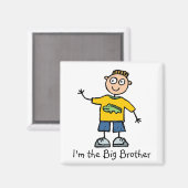 Ich bin der Big Brother Magnet (Vorderseite/Rückseite)