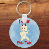 Ich bin der böse Zwillingsbruder Schlüsselanhänger (Vorderseite)