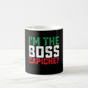 Ich bin der Boss, capiche lustig italienisch Kaffeetasse