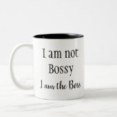 Ich bin der Boss! Fun Zitat Zweifarbige Tasse (Links)