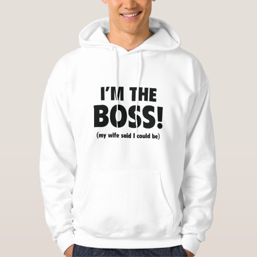 Ich bin der Boss Hoodie (Vorderseite)