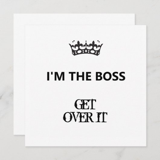 Ich bin der Boss, komm rüber, lebe Karte (Vorne/Hinten)