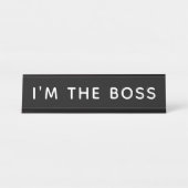 Ich bin der Boss Schreibtischnamensplakette (Vorderseite )