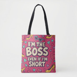 Ich bin der Boss selbst wenn ich Kurz bin - kühne Tasche