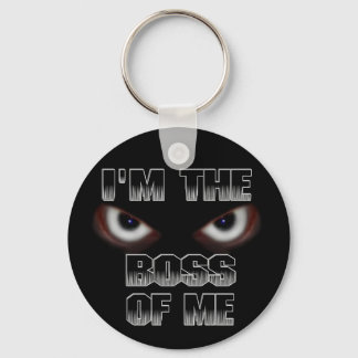 ICH BIN DER BOSS VON MIR! SCHLÜSSELANHÄNGER