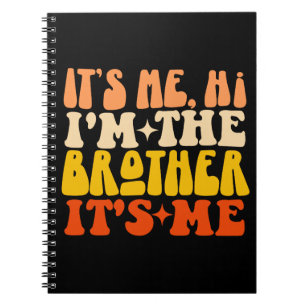 Ich bin der Bruder, ich bin Groovy Brother Notizblock