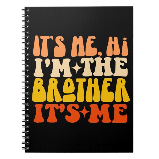 Ich bin der Bruder, ich bin Groovy Brother Notizblock (Vorderseite)