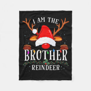 Ich bin der Bruder Rentier Weihnachtsfamilie Fleecedecke
