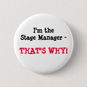 Ich bin der Bühne-Manager - DER WARUM IST! Button